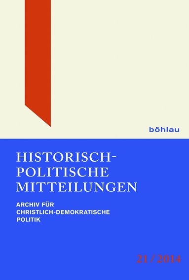 Hanns Jürgen Küsters, Günter Buchstab, Hans-Otto Kleinmann - Historisch-Politische Mitteilungen, Inbunden