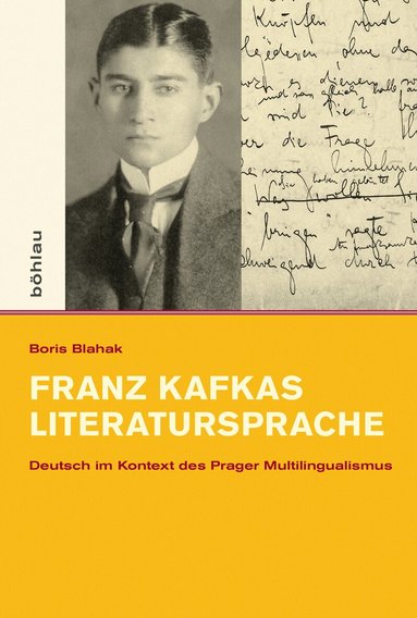 Boris Blahak - Franz Kafkas Literatursprache, Inbunden