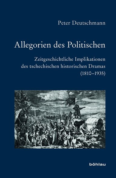Peter Deutschmann - Allegorien des Politischen, Inbunden