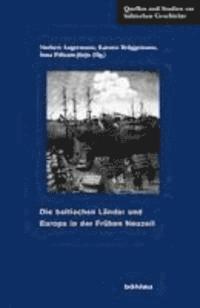 bokomslag Die baltischen Länder und Europa in der Frühen Neuzeit