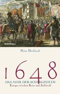 1648 – Das Jahr der Schlagzeilen