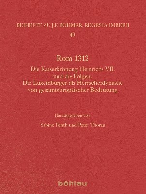 Sabine Penth, Peter Thorau, Dr. Sabine Penth, Prof. Dr. Peter Thorau - Rom 1312, Inbunden