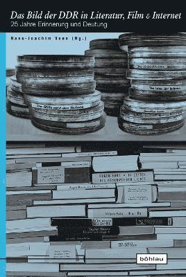 Hans-Joachim Veen - Das Bild der DDR in Literatur, Film und Internet, Häftad