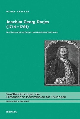 Ulrike Lötzsch, Ulrike Lotzsch - Joachim Georg Darjes (1714–1791), Inbunden