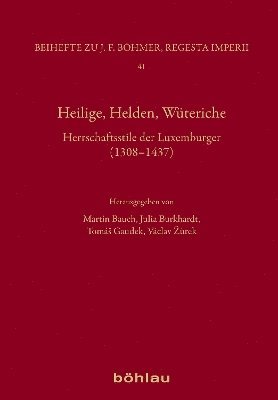 Martin Bauch, Julia Burkhardt, Tomás Gaudek, Václav Zurek, Tomas Gaudek - Heilige, Helden, Wüteriche, Inbunden