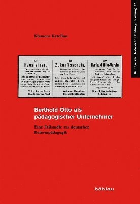 Berthold Otto als pädagogischer Unternehmer