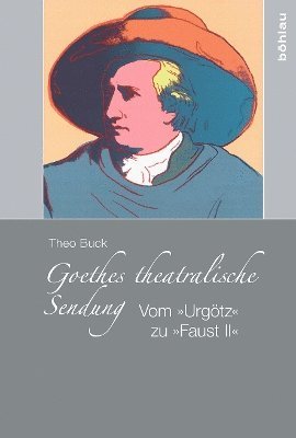 Goethes theatralische Sendung