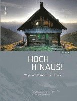 Vandenhoeck &. Ruprecht, Deutscher Alpenverein e.V.,, Oesterreichischen Alpenverein e.V.,, Alpenverein Südtirol,, Alpenverein Sudtirol, - Hoch hinaus!, Inbunden