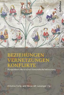 Christine Fertig, Margareth Lanzinger, Dr. Christine Fertig - Beziehungen – Vernetzungen – Konflikte, Inbunden