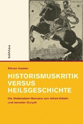 Tilman Kasten - Historismuskritik versus Heilsgeschichte, Inbunden