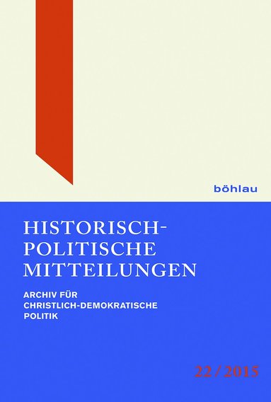 Günter Buchstab, Hanns Jürgen Küsters, Hans-Otto Kleinmann - Historisch-Politische Mitteilungen, Inbunden