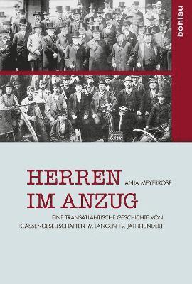 Anja Meyerrose, Dr. Anja Meyerrose, Vandenhoeck &. Ruprecht - Herren im Anzug, Inbunden