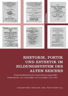 Hanspeter Marti, Reimund B. Sdzuj, Robert Seidel, Dr. Hanspeter Marti, Prof. Dr. Robert Seidel - Rhetorik, Poetik und Ästhetik im Bildungssystem des Alten Reiches, Inbunden