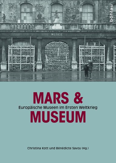 Christina Kott, Bénédicte Savoy - Mars und Museum, Häftad
