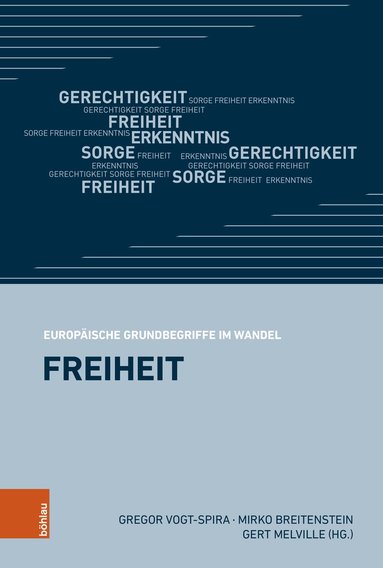 Gregor Vogt-Spira, Mirko Breitenstein, Gert Melville - Freiheit, Häftad