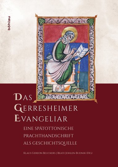 Klaus Gereon Beuckers, Klaus Gereon Beuckers, Beate Johlen-Budnik - Das Gerresheimer Evangeliar, Inbunden