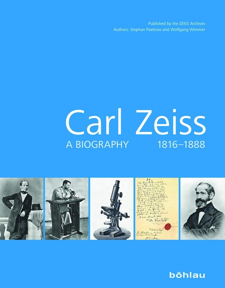 Stephan Paetrow, Wolfgang Wimmer, Dr. Wolfgang Wimmer, Carl Zeiss Archiv/Corporate Archives Carl Zeiss AG - Carl Zeiss, Inbunden