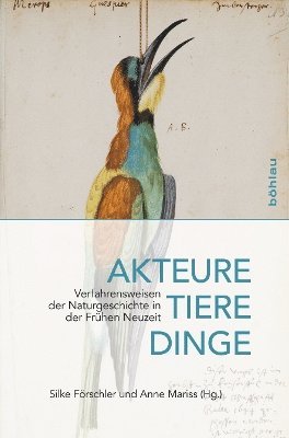 Silke Förschler, Anne Mariss, Silke Forschler - Akteure, Tiere, Dinge, Inbunden
