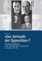 bokomslag Der Amtssitz der Opposition