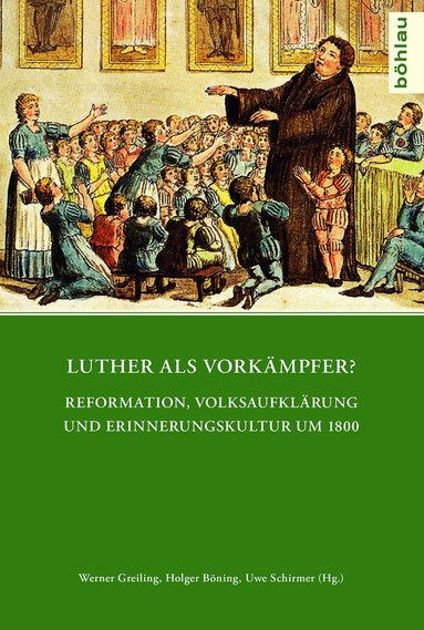 Werner Greiling, Holger Böning, Uwe Schirmer - Luther als Vorkämpfer?, Inbunden