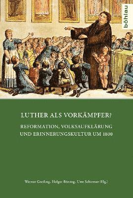 Werner Greiling, Holger Böning, Uwe Schirmer, Holger Boning - Luther als Vorkämpfer?, Inbunden