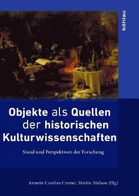 bokomslag Objekte als Quellen der historischen Kulturwissenschaften