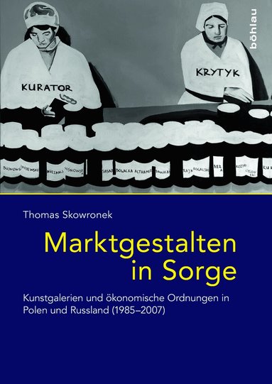 Thomas Skowronek - Marktgestalten in Sorge, Inbunden