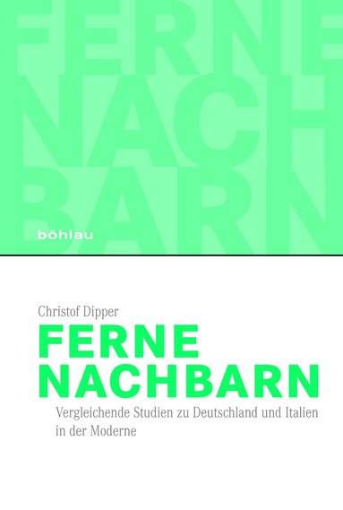 Christof Dipper - Ferne Nachbarn, Inbunden