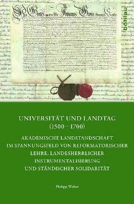 Universität und Landtag (1500–1700)