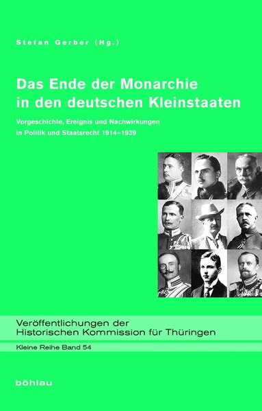 Stefan Gerber - Das Ende der Monarchie in den deutschen Kleinstaaten, Inbunden