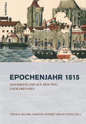 bokomslag Das Rheinland auf dem Weg nach Preuen 18151822
