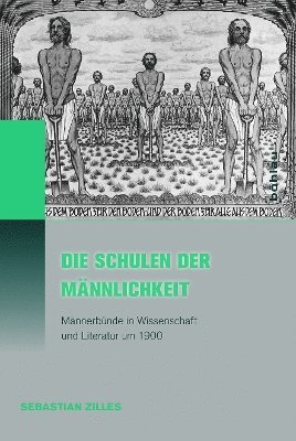 Sebastian Zilles - Die Schulen der Männlichkeit, Häftad