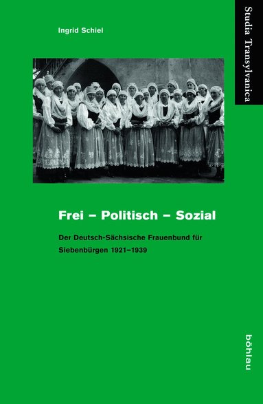 Ingrid Schiel - Frei – Politisch – Sozial, Inbunden