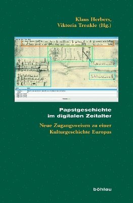 Klaus Herbers, Viktoria Trenkle, Prof. Dr. Klaus Herbers - Papstgeschichte im digitalen Zeitalter, Inbunden