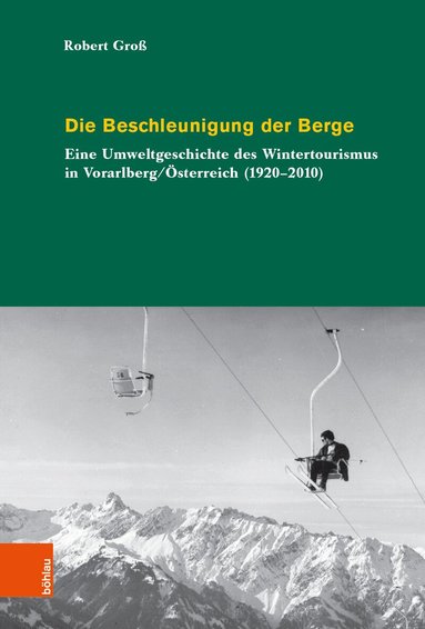 Robert Groß - Die Beschleunigung der Berge, Inbunden