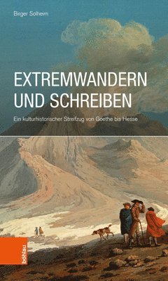 Extremwandern und Schreiben