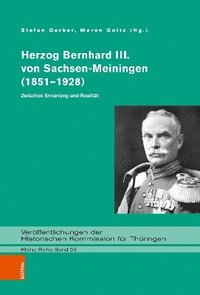 bokomslag Herzog Bernhard III. von Sachsen-Meiningen (18511928)