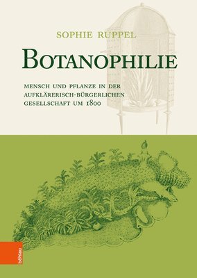 Sophie Ruppel - Botanophilie, Inbunden