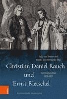 Christian Daniel Rauch und Ernst Rietschel 1