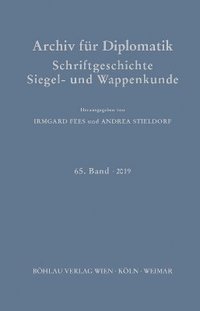 bokomslag Archiv fr Diplomatik, Schriftgeschichte, Siegel- und Wappenkunde
