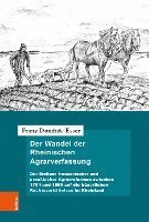 bokomslag Der Wandel der Rheinischen Agrarverfassung