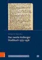 bokomslag Das zweite Kolberger Stadtbuch 1373-1436