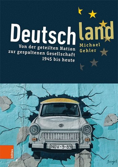 Michael Gehler - Deutschland, Inbunden