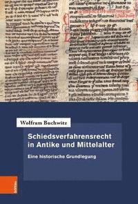 bokomslag Schiedsverfahrensrecht in Antike und Mittelalter