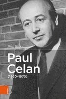 bokomslag Paul Celan (1920-1970): Ein Judischer Dichter Deutscher Sprache Aus Der Bukowina. Die Biographie