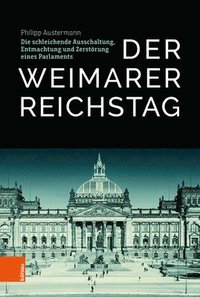 bokomslag Der Weimarer Reichstag