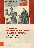 Euthanasie', Zwangssterilisationen, Humanexperimente 1