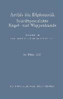 bokomslag Archiv fr Diplomatik, Schriftgeschichte, Siegel- und Wappenkunde