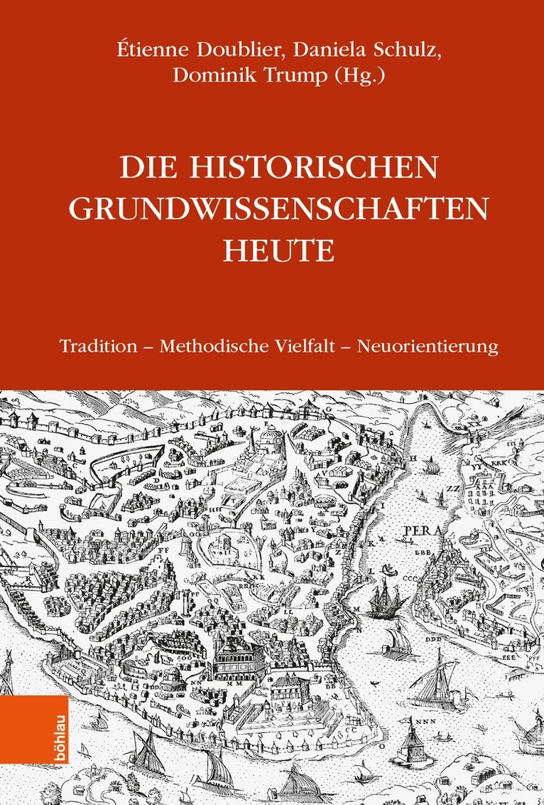 Die Historischen Grundwissenschaften heute