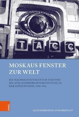 Moskaus Fenster zur Welt 1